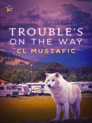 cover image of Trouble's on the Way